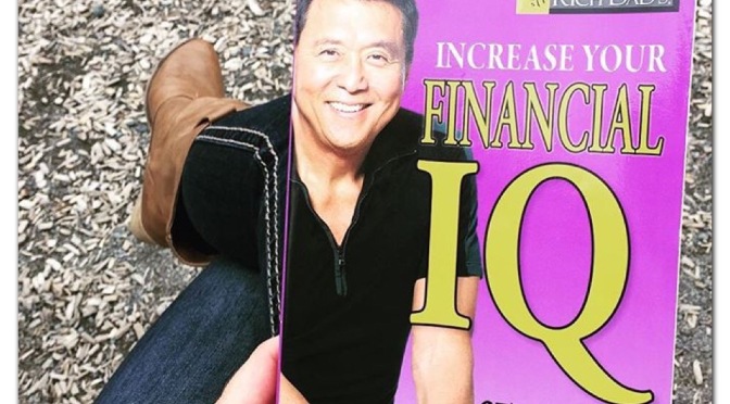 Increasing Your Financial IQ By Robert Kiyosaki